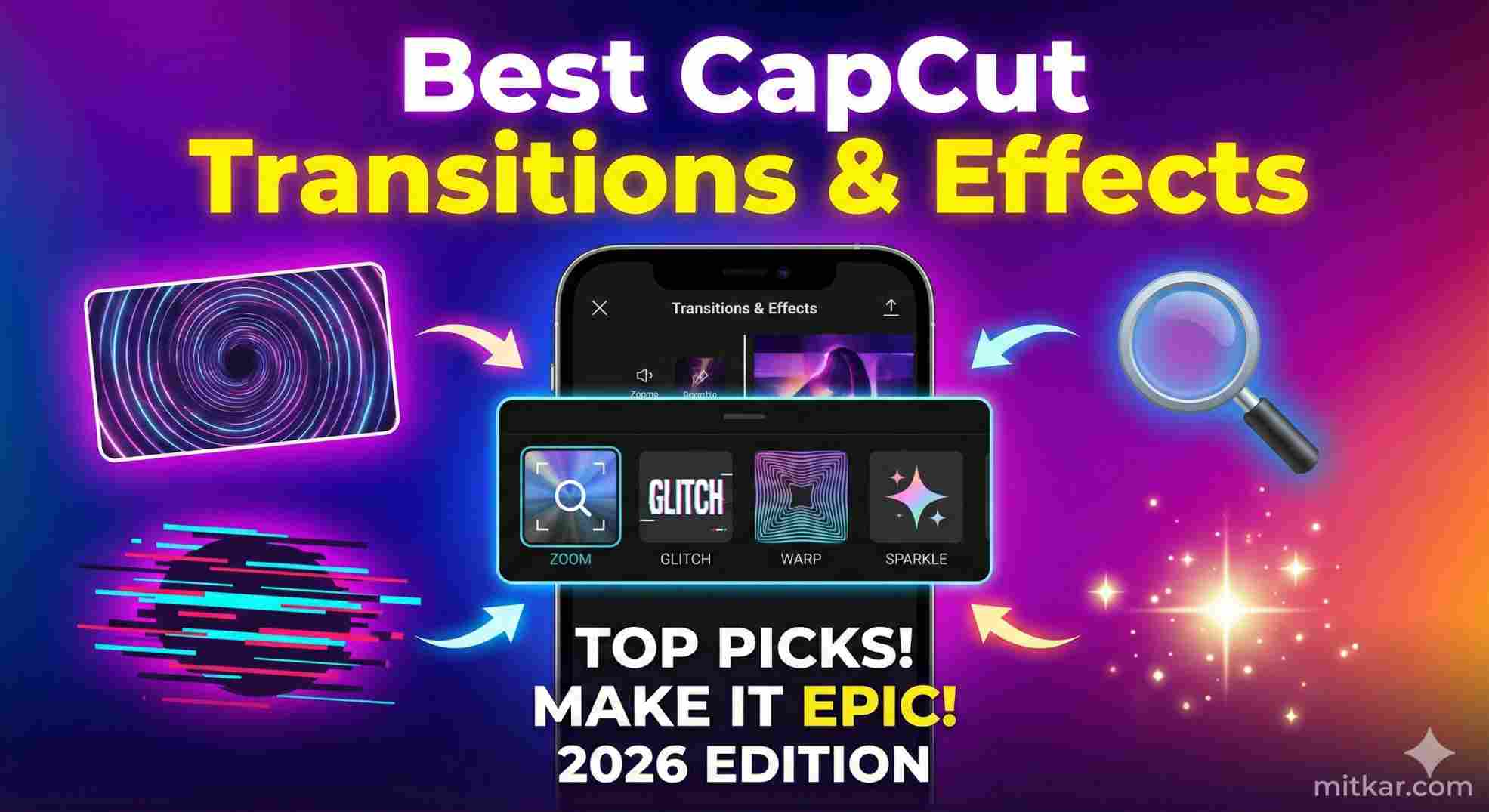 Best CapCut Transitions & Effects 2026 (April Update)
